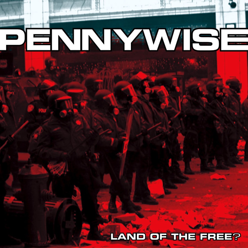 Pennywise - Land of the Free